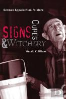 Signs, Cures, And Witchery