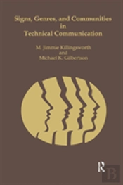 Signs, Genres, And Communities In Technical Communication