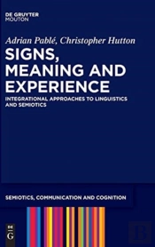 Signs, Meaning And Experience