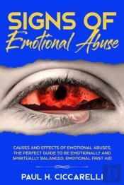 Signs Of Emotional Abuse: Causes And Eff