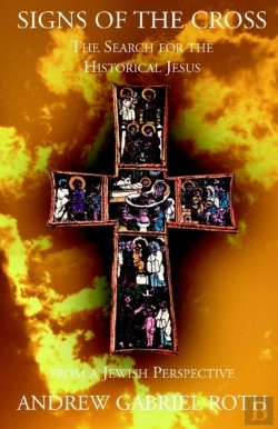 Bertrand.pt - Signs Of The Cross: The Search For The Historical Jesus
