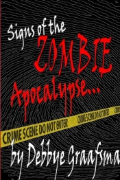 Signs Of The Zombie Apocalyse