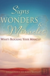 Signs, Wonders & Miracles