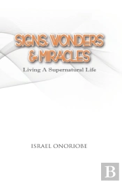 Signs, Wonders & Miracles