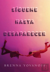 Sígueme Hasta Desaparecer