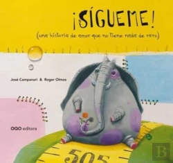 Bertrand.pt - Sigueme! (Una Historia De Amor Que No Tiene Nada De Raro)