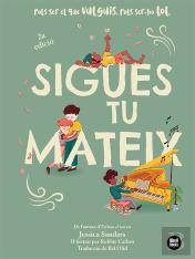 Sigues Tu Mateix