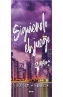 Siguiendo El Juego (La Ciudad De Los Vientos 4)