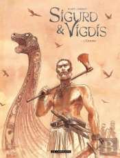 Sigurd Et Vigdis Tome 1 ; L'Ordre