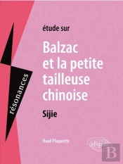 Sijie, Balzac Et La Petite Tailleuse Chinoise