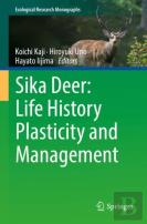 Sika Deer: Life History Plasticity And Management