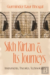 Sikh Kirtan And Its Journeys