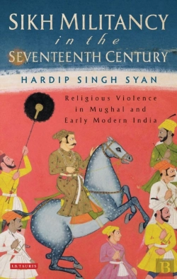 Bertrand.pt - Sikh Militancy In The Seventeenth Century