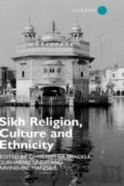 Sikh Religion, Culture And Ethnicity