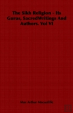 Bertrand.pt - Sikh Religion - Its Gurus, Sacredwritings And Authors. Vol Vi