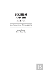 Sikhism And The Sikhs