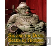 Sil And The Devil Seeds Of Arodor: From The Worlds Of Doctor Who