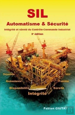 Bertrand.pt - Sil Automatisme & Securite - Integrite Et Surete Du Controle-Commande Industriel 3e Edition