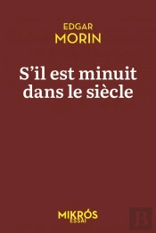 S'Il Est Minuit Dans Le Siècle