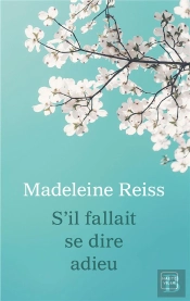 S'Il Fallait Se Dire Adieu
