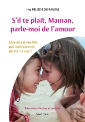 S'Il Te Plait, Maman, Parle-Moi De L'Amour