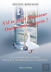 S'Il Te Plait Monsieur, Ouvre-Moi La Porte