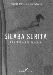 Sílaba Súbita do Verbo Olhar Devagar