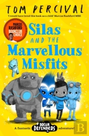 Silas And The Marvellous Misfits