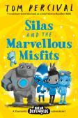 Silas And The Marvellous Misfits