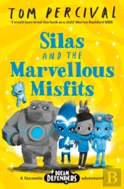 Silas And The Marvellous Misfits