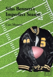 Silas Bennett'S Imperfect Season