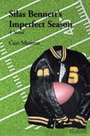 Silas Bennett'S Imperfect Season