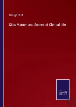 Bertrand.pt - Silas Marner, And Scenes Of Clerical Life