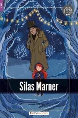 Bertrand.pt - Silas Marner - Foxton Readers Level 2 (600 Headwords Cefr A2-B1) With Free Online Audio