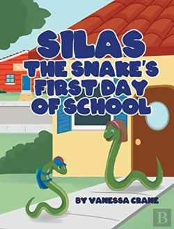 Bertrand.pt - Silas The Snake'S First Day Of School