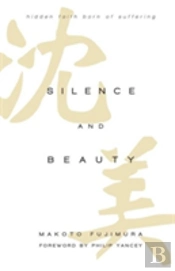 Silence And Beauty