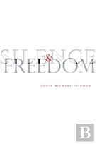 Silence And Freedom