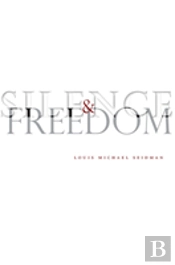 Silence And Freedom
