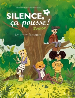 Bertrand.pt - Silence, Ça Pousse Junior : Les Arbres Fantômes