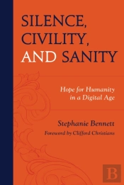 Silence, Civility, And Sanity
