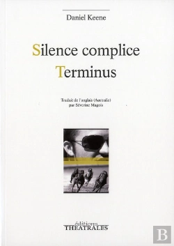 Bertrand.pt - Silence Complice Suivi De Terminus Nouvelle Edition