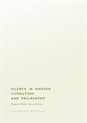 Silence In Modern Literature And Philosophy