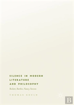 Bertrand.pt - Silence In Modern Literature And Philosophy