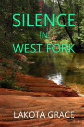 Silence In West Fork: A Small Town Polic