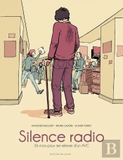 Silence Radio : 36 Mois Pour Me Relever D'Un Avc