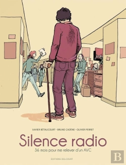 Bertrand.pt - Silence Radio : 36 Mois Pour Me Relever D'Un Avc