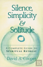 Silence, Simplicity & Solitude