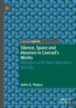 Bertrand.pt - Silence, Space And Absence In Conrad'S Works