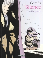 Silence T.2; La Vengeance