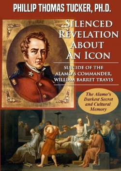 Bertrand.pt - Silenced Revelation About An Icon: Suicide Of The Alamo'S Commander, William Barret Travis